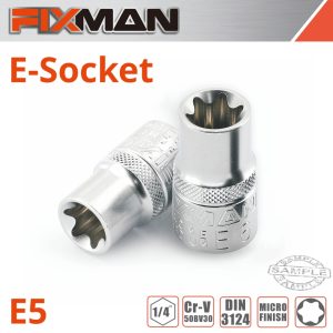 Fixman 1/4' Drive E-Socket 6 Point E5