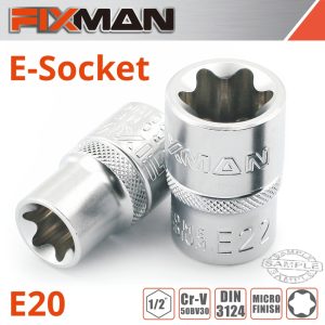 Fixman 1/2' Drive E-Socket 6 Point E20